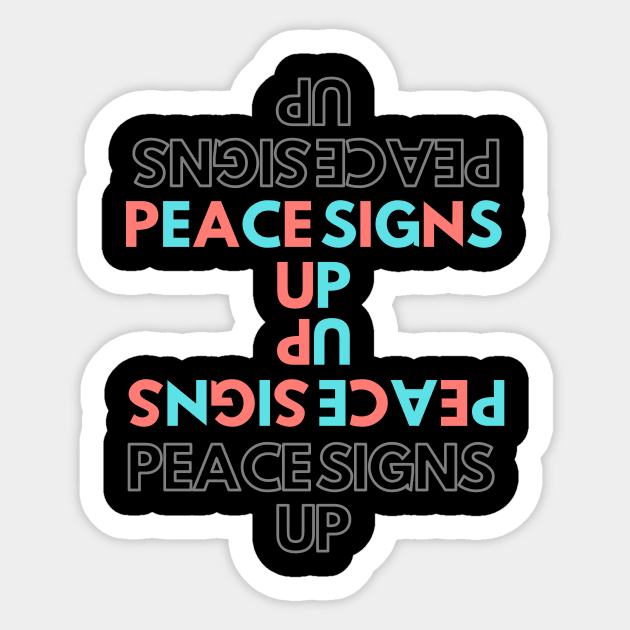 Peace Signs Up! Sticker by WanderlustMoonDuo